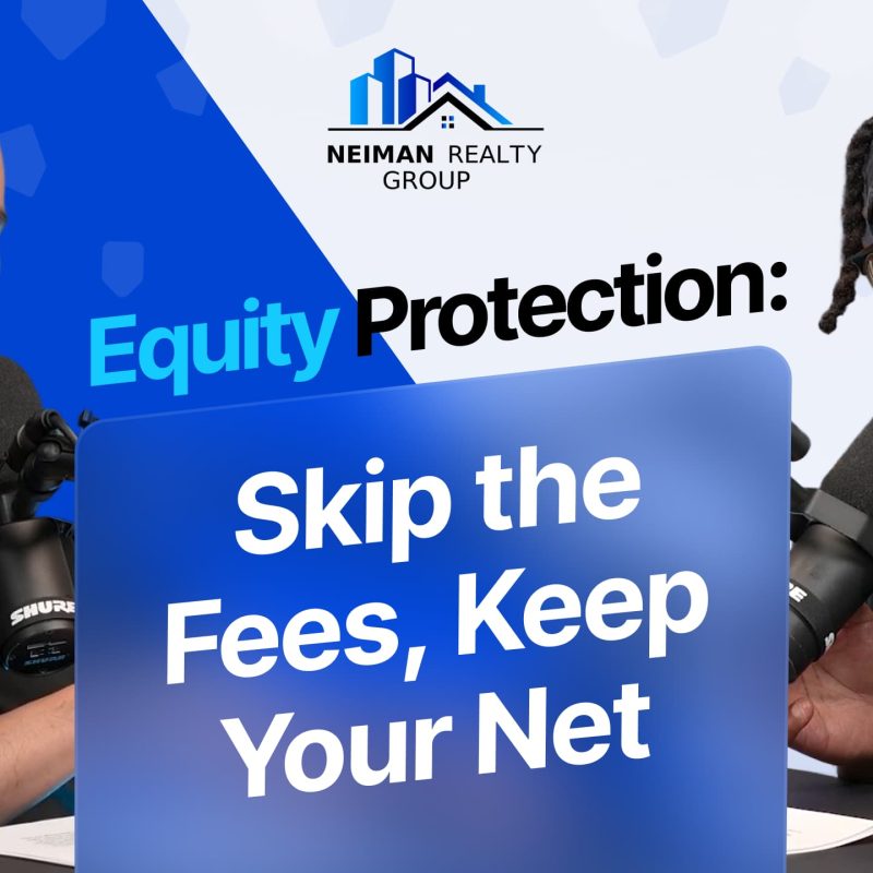 How Neiman Buys Homes’ Equity Protection Program Solves the Biggest Home Seller Pain Points 2 Neiman Realty Group's Equity Protection Program