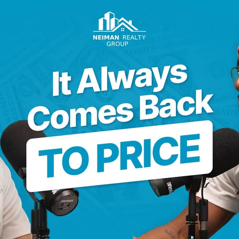 Why Homes Don’t Sell: Pricing Problems That Keep Buyers Away 8 Two men with microphones against a blue background, with text "It Always Comes Back TO PRICE."